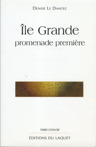 Ile Grande. Vol. 1. Promenade première