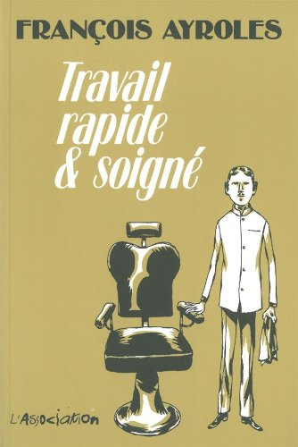 Travail rapide et soigné