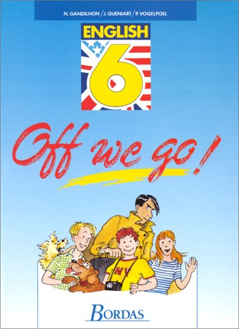 Off we go ! : english 6