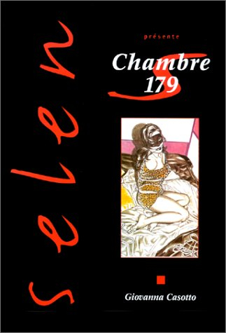 Selen présente. Vol. 2. Chambre 179