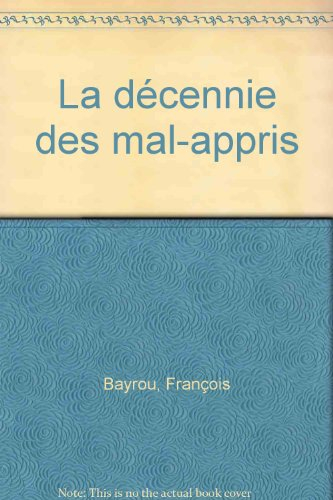 La Décennie des mal-appris