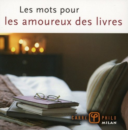 Les mots pour les amoureux des livres