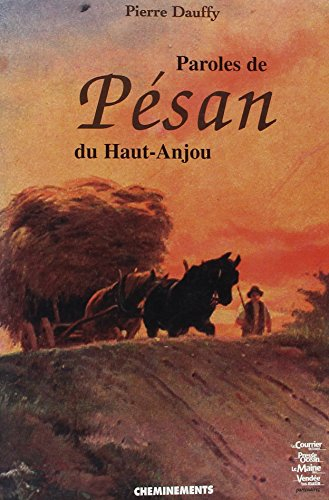 Paroles d'un pésan du haut Anjou