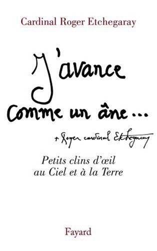 J'avance comme un âne... : petits clins d'oeil au ciel et à la terre