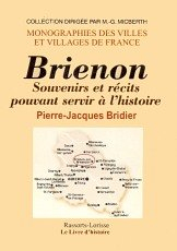 Mes souvenirs, simples récits pouvant servir à l'histoire de Brienon