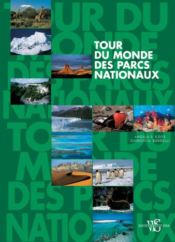 Tour du monde des parcs nationaux