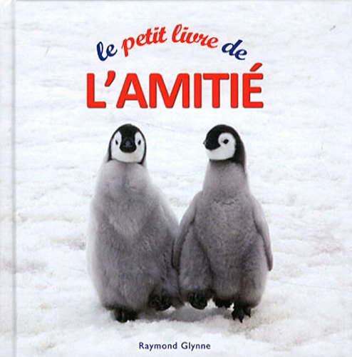 Le petit livre de l'amitié