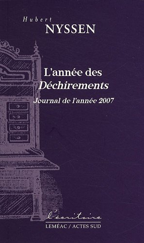 L'année des Déchirements : journal de l'année 2007