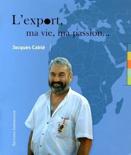 L'export, ma vie, ma passion