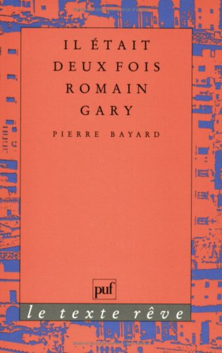 Il était deux fois Romain Gary