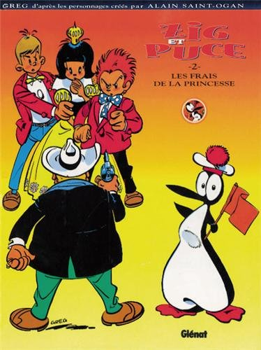 Zig et Puce. Vol. 2. Les frais de la princesse