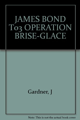 James Bond 007 : Ian Fleming's. Vol. 3. Opération brise-glace