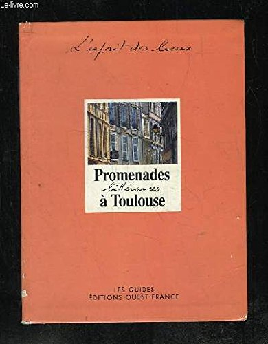 Promenades littéraires à Toulouse