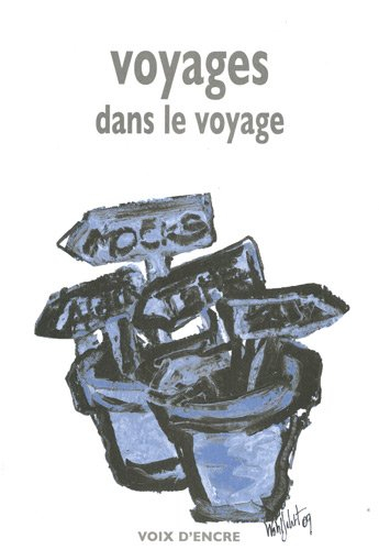 Voyages dans le voyage
