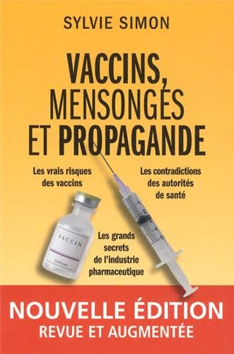 Vaccins, mensonges et propagande