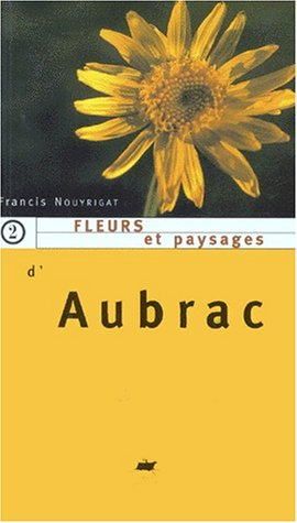 Fleurs et paysages d'Aubrac