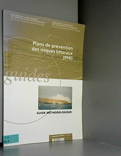 Plans de prévention des risques littoraux (PPR) : guide méthodologique
