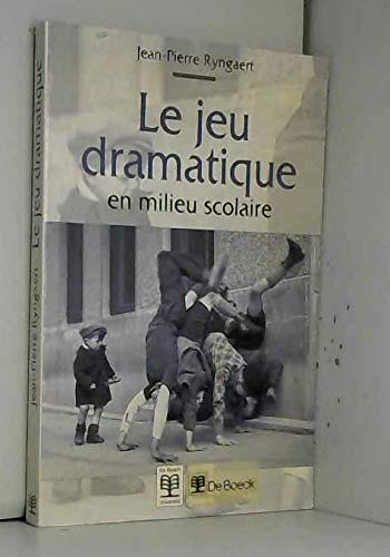 Le jeu dramatique en milieu scolaire