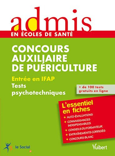 Concours auxiliaire de puériculture : entrée en IFAP, tests psychotechniques