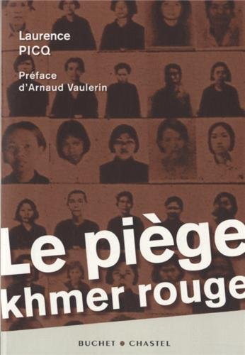 Le piège khmer rouge