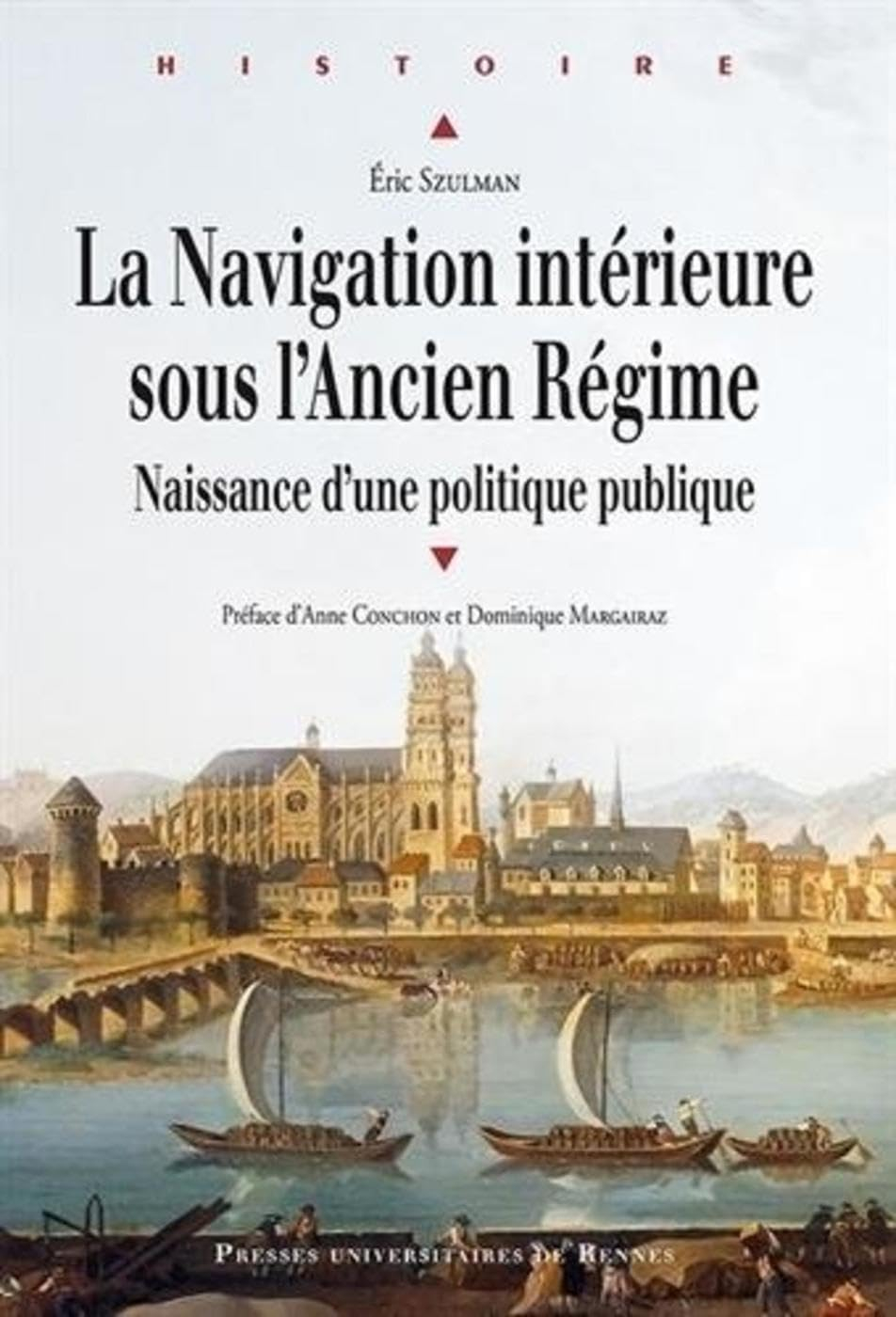 La navigation intérieure sous l'Ancien Régime : naissance d'une politique publique
