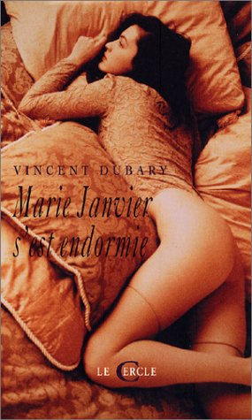 Marie Janvier s'est endormie...