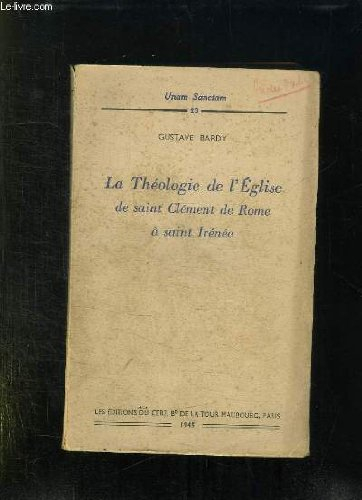 la théologie de l'eglise de saint clément de rome à saint irénée