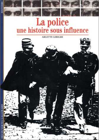 La Police : une histoire sous influence