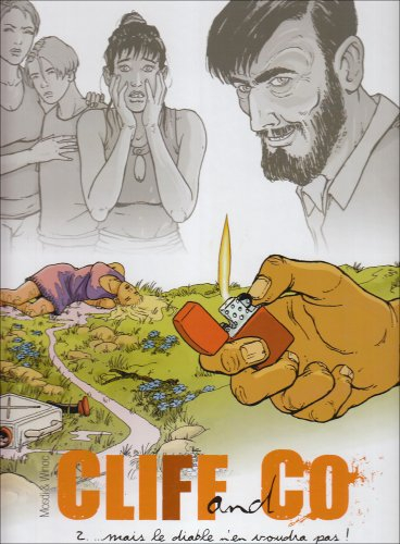 Cliff and Co. Vol. 2. Mais le diable n'en voudra pas !