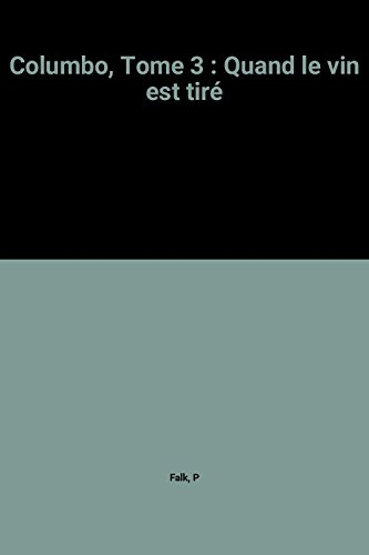 Eaux troubles. Quand le vin est tiré