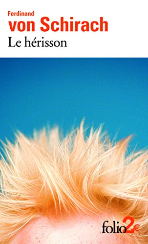 Le hérisson : et autres nouvelles