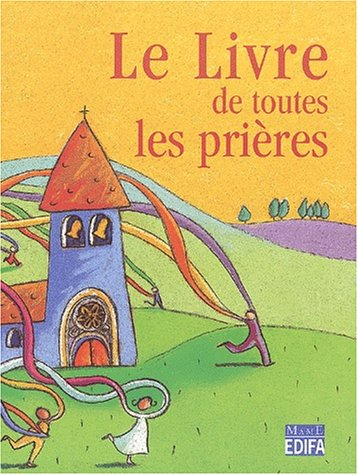 le livre de toutes les prières