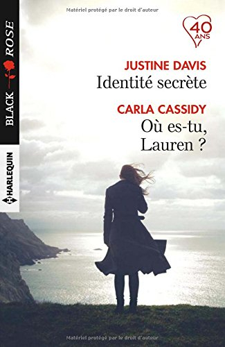 Identité secrète. Où es-tu, Lauren ?