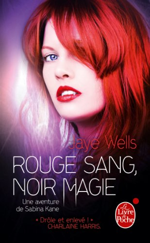 Une aventure de Sabina Kane. Vol. 2. Rouge sang, noir magie