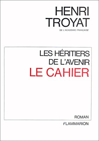 les héritiers de l'avenir, tome 1 : le cahier