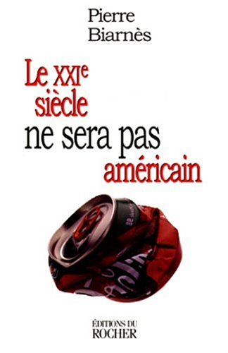 Le XXIe siècle ne sera pas américain !