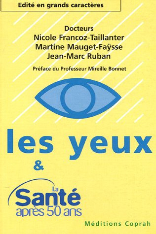 Les yeux et la santé après 50 ans