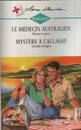 le médecin australien, mystere a callasay
