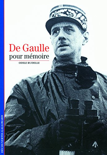 De Gaulle : pour mémoire