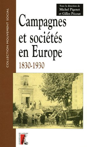 Campagnes et sociétés en Europe : France, Allemagne, Espagne, Italie : 1830-1930