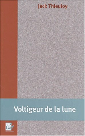 Voltigeur de la lune