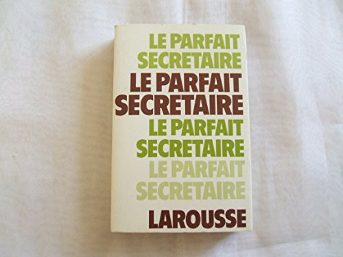 le parfait secrétaire