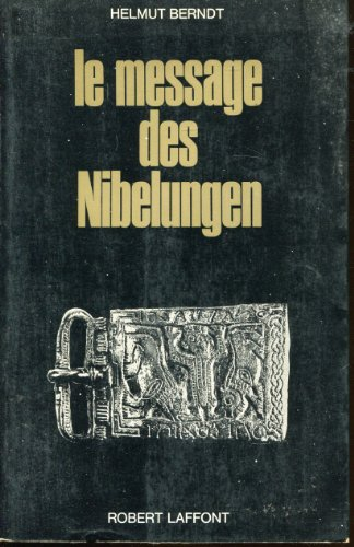 le message des nibelungen