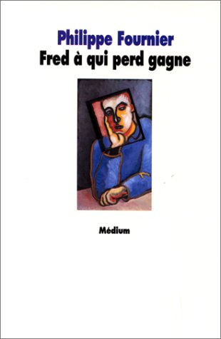 fred à qui perd gagne