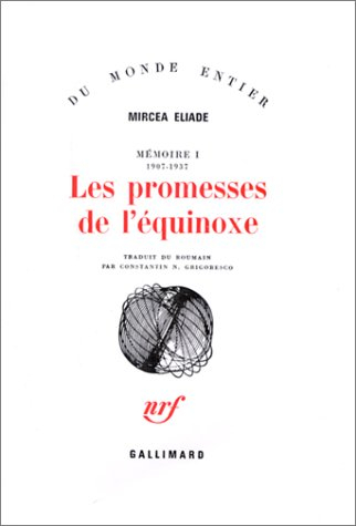 mémoire, tome 1 (1907-1937) : les promesses de l'équinoxe