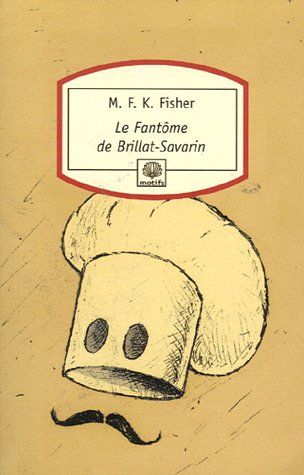 Le fantôme de Brillat-Savarin