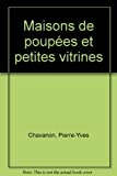 Maisons de poupées et petites vitrines