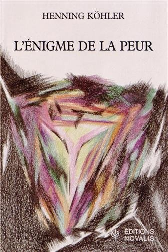 l'énigme de la peur