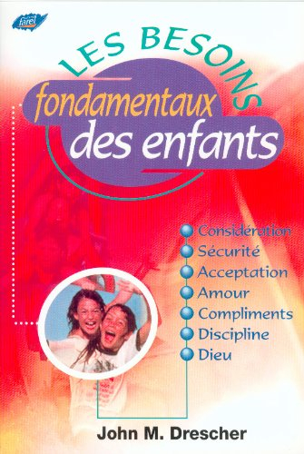 Les besoins fondamentaux des enfants