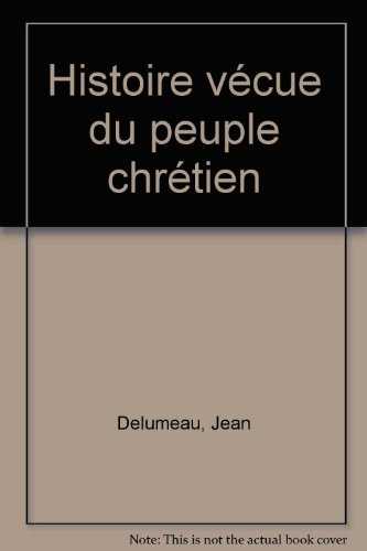 histoire vécue du peuple chrétien